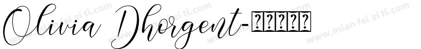 Olivia Dhorgent字体转换